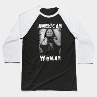 Aileen Wuornos - American Woman Baseball T-Shirt